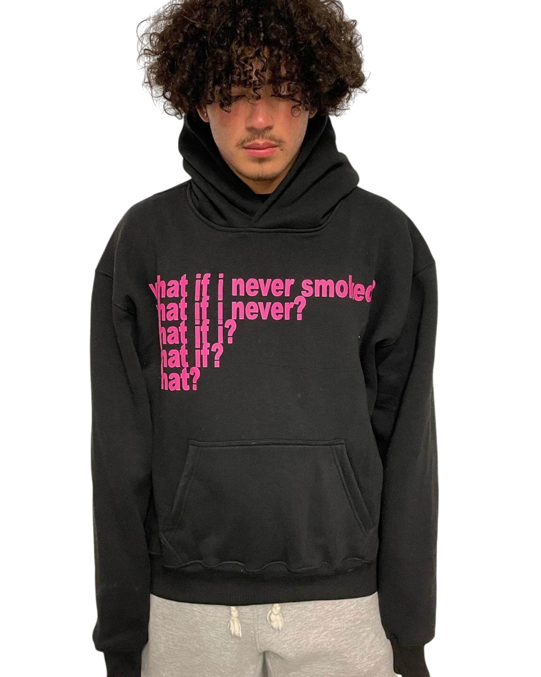 Vicious heavyweight black hooded sweatshirt with pink text graphic reading what if i never smoked on the chest